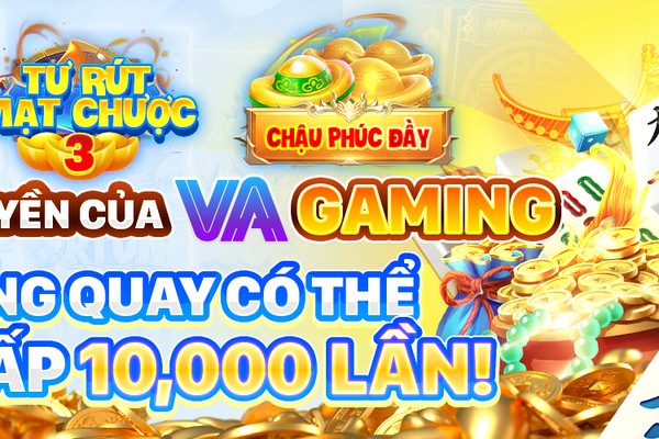 Trò chơi và sự kiện độc quyền cho VIP